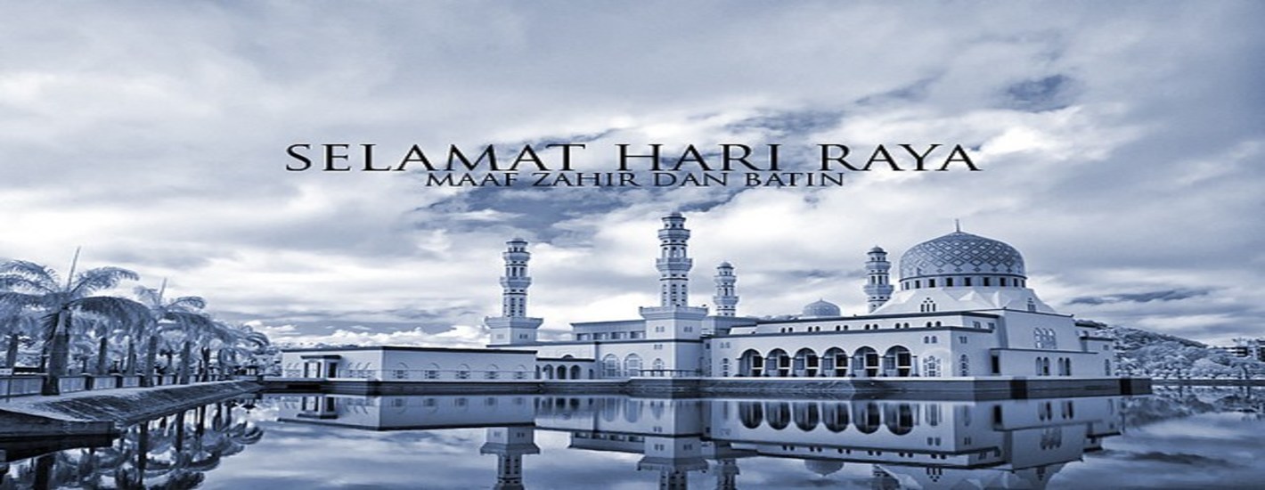 Selamat Hari Raya Aidil Fitri