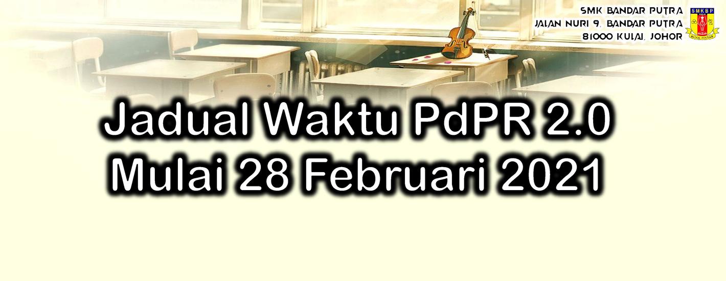 Jadual Waktu PdPR 2.0 Mulai 28 Februari 2021